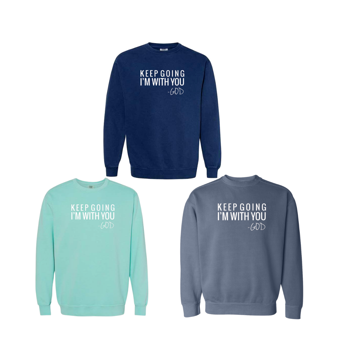 Keep Going Sweatshirt
