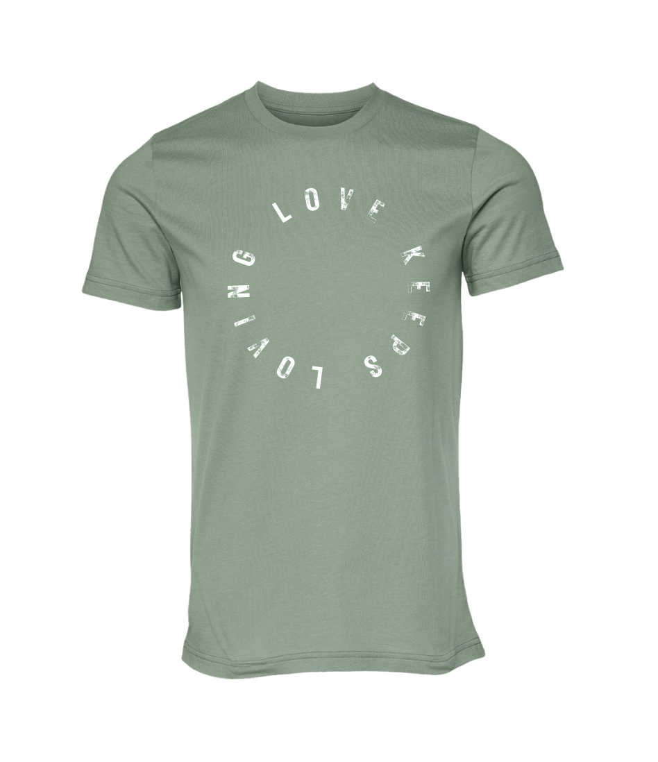 Love Keeps Loving T-Shirt